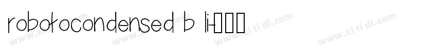 robotocondensed b li字体转换